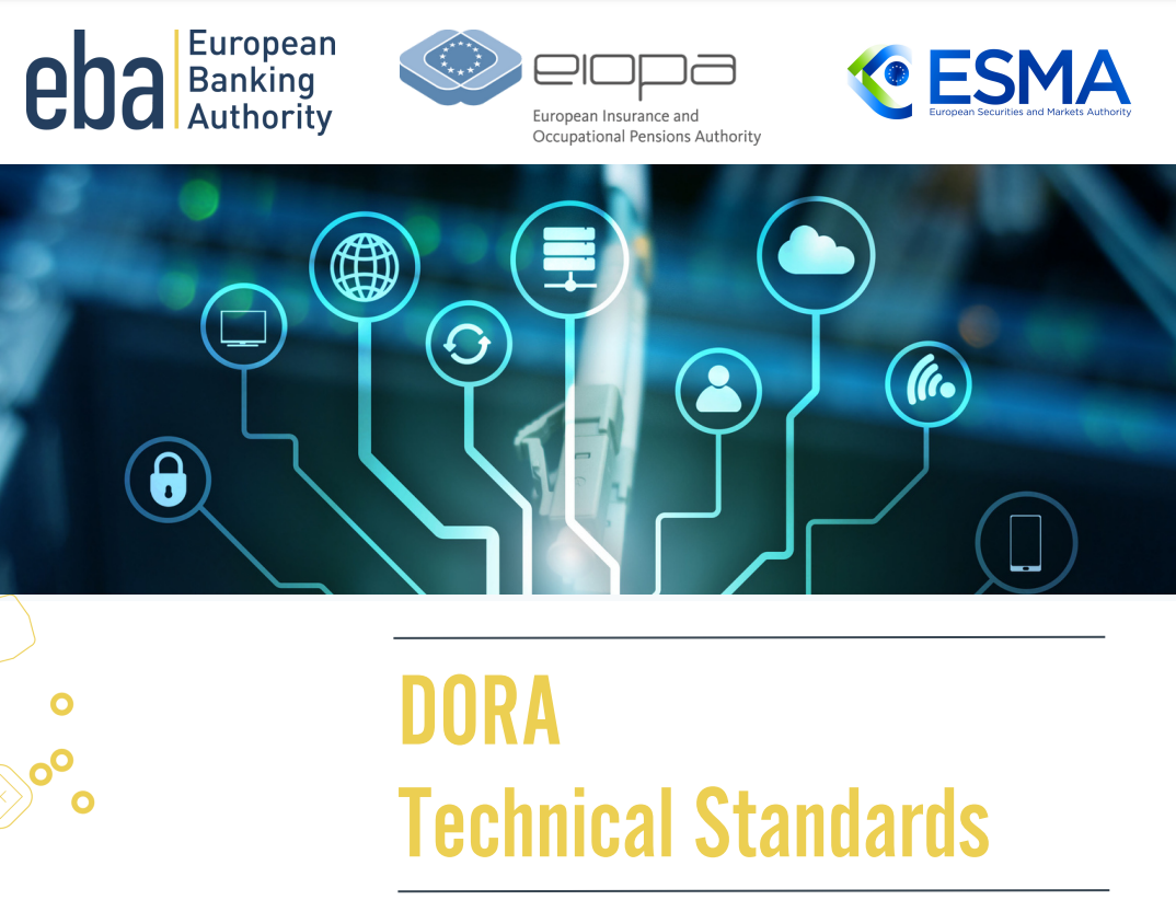 Enhancing Digital Operational Resilience in the EU Financial Sector: ESAs Release First Set of Rules Under DORA (ICT, and Third-party Risk Management & Incident Classification)